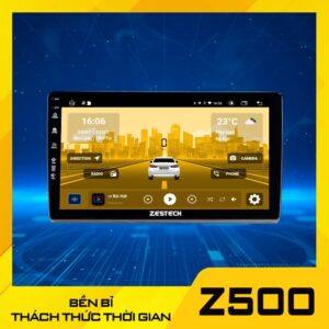 màn hình android ô tô; màn hình android zestech z500;