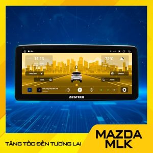 Màn hình Android Zestech Mazda MLK