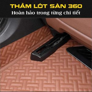 thảm lót sàn ô tô 360